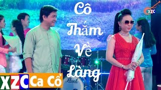 Tân Cổ Hiện Đại Cô Thắm Về Làng - Nsut Lê Tứ & Hà Như Xzc Ca Cổ