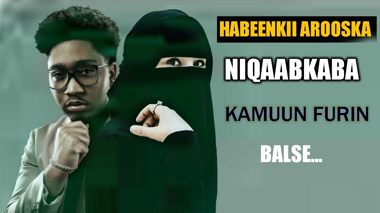 Quruxleydii niqaabneyd ee uu diidanaa | Dhacdo Cajiib ah
