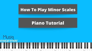 How to Play Minor Scales | Piano Tutorial