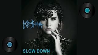 Kesha  - Slow Down  (AI cover concept) — Audio Video