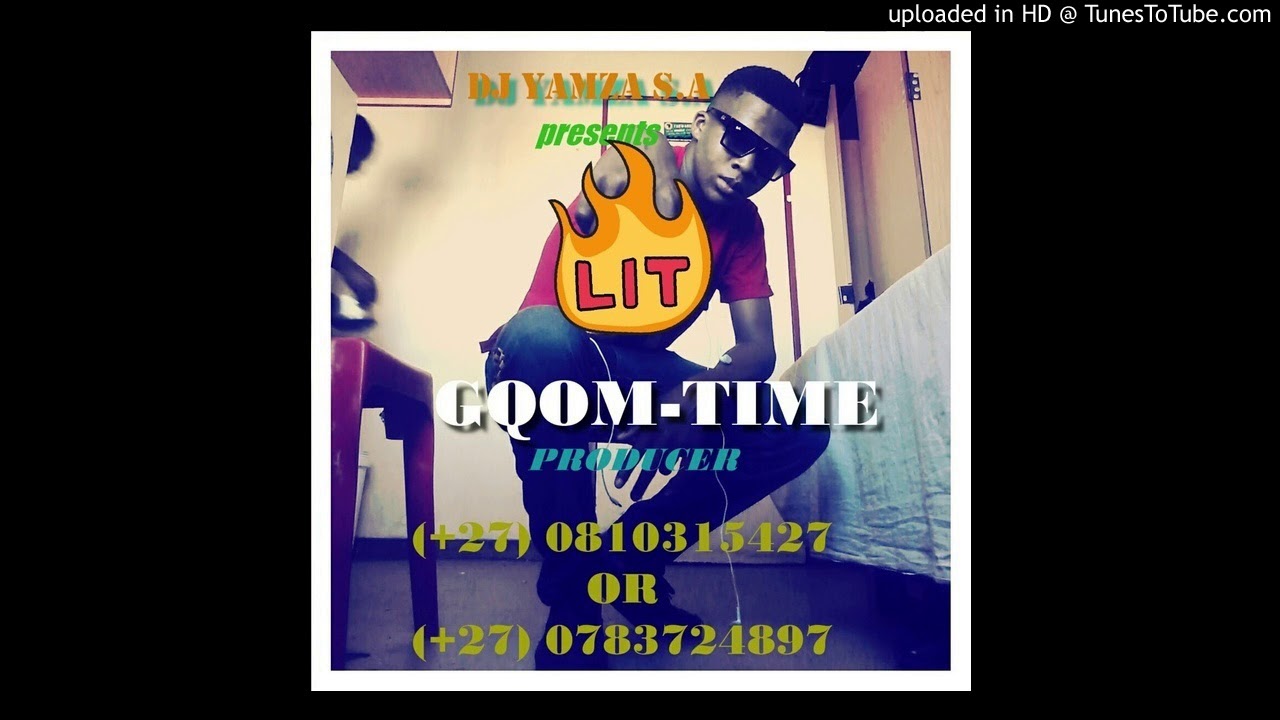 DJ YAMZA GQOM MIX 2 NDZOQAL, EBHAR YouTube