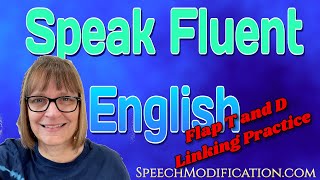 How to Sound Like a Native English Speaker: Flap T and D Linking Practice Lesson