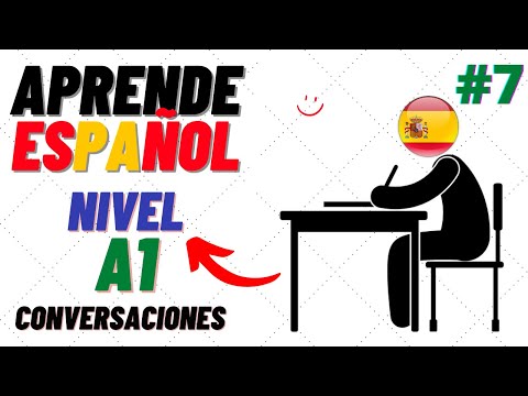 Conversaciones para aprender español I Nivel A1  I Learn Spanish  I 7