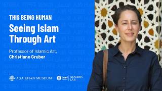 Seeing Islam Through Art with Christiane Gruber