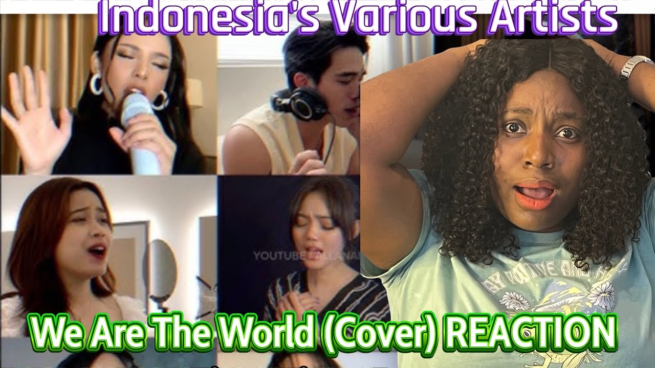 Indonesia's Various Artists - We Are :The World (Cover) REACTION