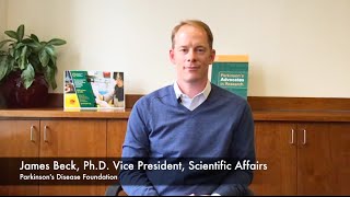 PDF's Dr. James Beck Discusses FDA Approval of Nuplazid for Symptoms of Parkinson's Psychosis
