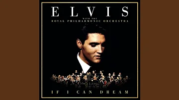 If I Can Dream (with The Royal Philharmonic Orchestra)