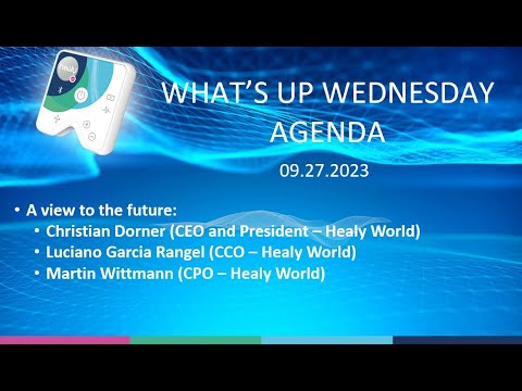 Healy What's Up Wednesday - Sep 27, 2023 | Christian Dorner, Luciano Garcia Rangel, Martin Wittmann