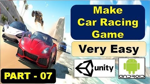 Make Car Racing Game - Unity 3D - PART - 07
