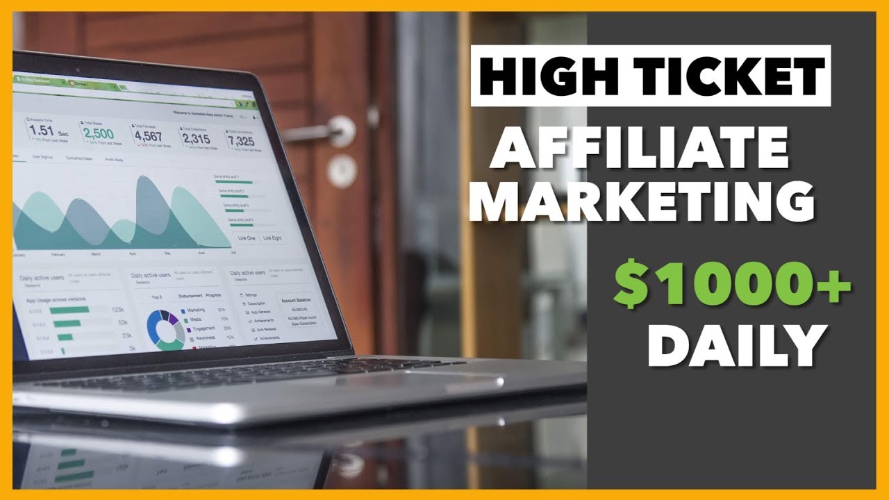 High Ticket Affiliate Marketing: Quick Guide For Beginners 2021