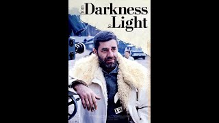 From Darkness to Light