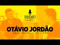 EP 1 PODCAST: Como Otávio Jordão Transformou R$5 mil em R$20 Milhões em 1 Ano!