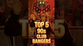 Top 5 90s Club Bangers That Still Destroy Dancefloors 🔥
