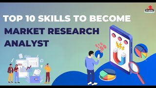 Top 10 Skills to become a Market Research Analyst | Career Scope and Jobs