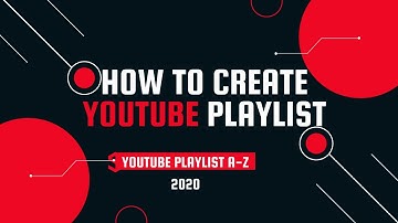 Youtube Playlist A-Z 2021 | How to Create, Customize, SEO, Youtube Playlist|| Bangla 2021