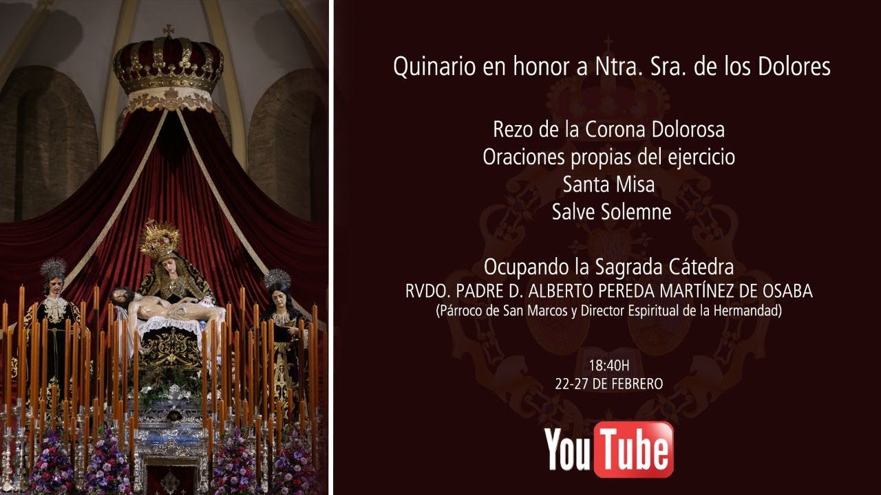 Solemne Quinario en honor a Nuestra Señora de los Dolores [DÍA 3 ...