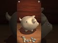 【Antistress】豚の貯金箱にお金を入れるゲームプレイ動画 #iOS #Android #short #free #game #asmr