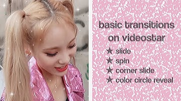 back to the basics: easy & simple transitions on videostar (beginner friendly)