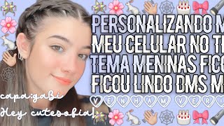 𑁯𓈒݊♡᜔𝆫🪅•Personalizando meu celular no tema meninas tá lindo vem! screenshot 4