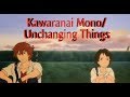 Kawaranai Mono /Unchanging Things ~(the girl leap through time ending) Music