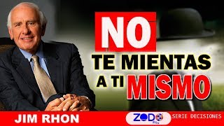 JIM ROHN || NO TE MIENTAS A TI MISMO ||  Serie Decisiones ↗