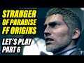 Stranger of Paradise Final Fantasy Origins - Let&#39;s Play Part 6 - Surprise Chaos After Chaos