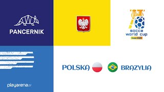 🇵🇱 Polska vs Brazylia 🇧🇷 | Mistrzostwa Świata Socca 2023 | 1/8 Finału #NakazGry #SoccaWorldCup