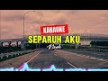 KARAOKE Separuh Aku – NOAH | Instrumental Akustik Cajon (Tanpa Vokal) 