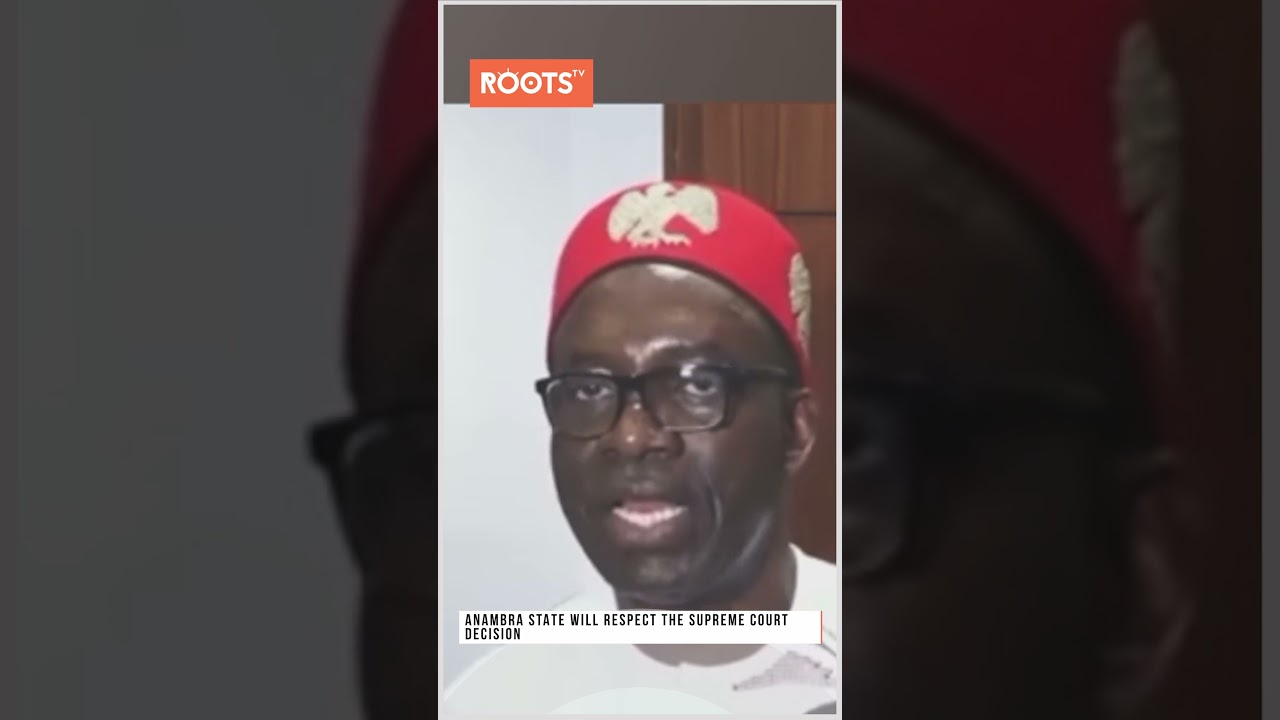 Anambra State will Respect the supreme Court Decision