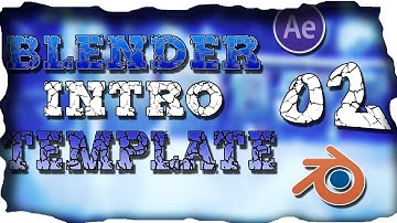 Blender Intro Template #02 [Blender/After Effects] {FREE DOWNLOAD}