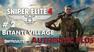 Sniper Elite 4 - Authentic plus Game play, Mission 2(BITANTI VILLAGE) 1080P 60Hz - No commentary screenshot 3