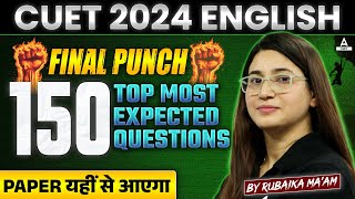 CUET 2024 English Top 150 Most Expected Questions 🔥