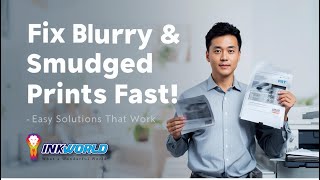 Fix Blurry & Smudged Prints Fast! Easy Solutions That Work