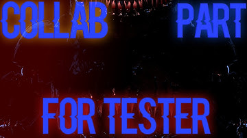 [FNAF] [C4D] Collab Part for Tester