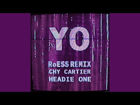YO (RoESS Remix)
