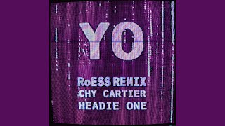 Yo (Roess Remix)