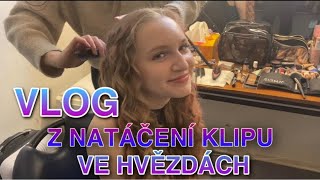 Adéla Zouharová - VLOG - natáčení klipu Ve hvězdách