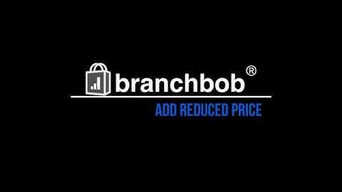 Add reduced price - branchbob tutorials