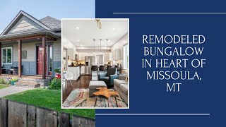 Updated Bungalow For Sale in Historic Missoula Neighborhood!