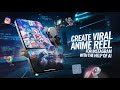 How To Create Viral Anime Reels For Free | With The Help Of AI Tools | The Editing Canvas