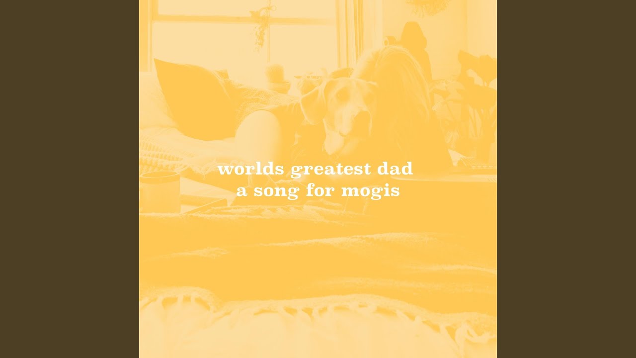 Greatest dad lyrics