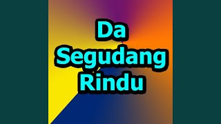 Download Lagu Da Segudang Rindu (Cover)