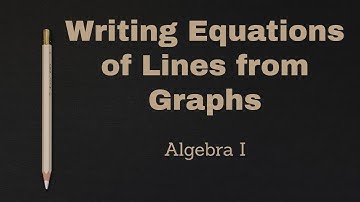 Writing Equations of Lines from Graphs