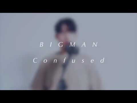 Bigman  Confused Lyrics