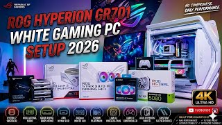 ROG HYPERION GR701 WHITE GAMING PC SETUP 2026! AMD R7 9850X3D   ASTRAL RTX 5080  STRIX X870-A