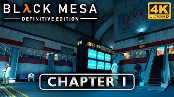 〈4K〉Black Mesa: Definitive Edition Chapter 1 Walkthrough - No Commentary GamePlay