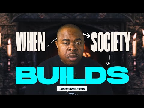 WHEN SOCIETY BUILDS