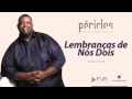 Péricles - Lembranças de Nós Dois (CD Feito Pra Durar)