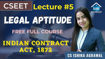 FREE CSEET Legal Aptitude Online Class | Lecture 5 | Contract Act | CS ISHIKA AGRAWAL #cseet #yt