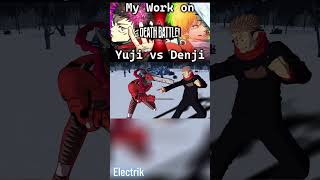 [DEATH BATTLE] ► My work on Yuji Vs Denji #chainsawman #jujutsukaisen